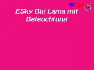 < DAVOR: ESky Big Lama Beleuchtung