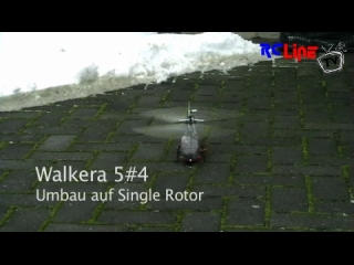 DANACH >: Walkera 5#4 Single Rotor Schneeflug