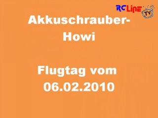 < BEFORE: Akkuschrauber-Howi Flugtag vom 06.02.2010