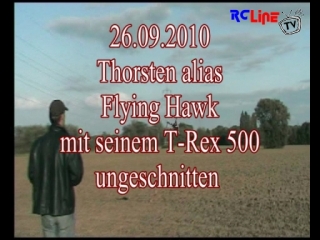 AFTER >: 26.09.2009 Flug mit demT-Rex 500 ESp