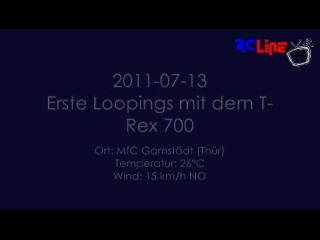 AFTER >: Erste Loopings mit dem TRex700