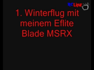 Eflite Blade MSRX 1. Winterflug