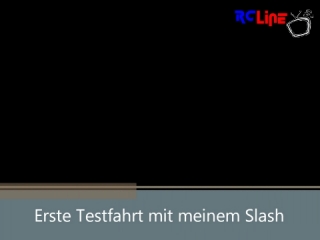 DANACH >: Traxxas Slash