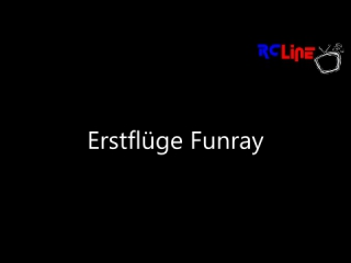 Erstflug Funray